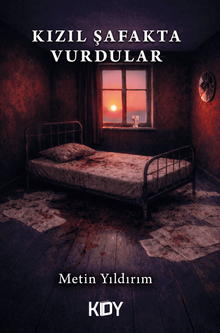 Kızıl Şafakta Vurdular