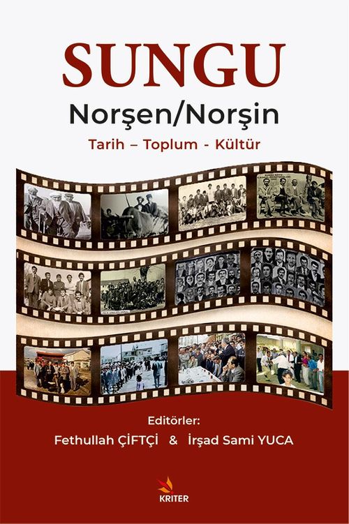 Sungu Norşen / Norşin & Tarih - Toplum - Kültür