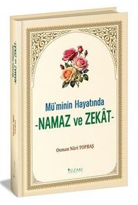 Mü'minin Hayatında Namaz ve Zekat