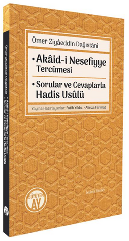 Akaid-i Nesefiyye Tercümesi & Sorular ve Cevaplarla Hadis Usûlü
