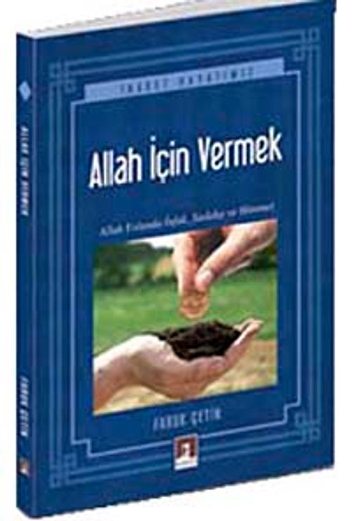 Allah İçin Vermek