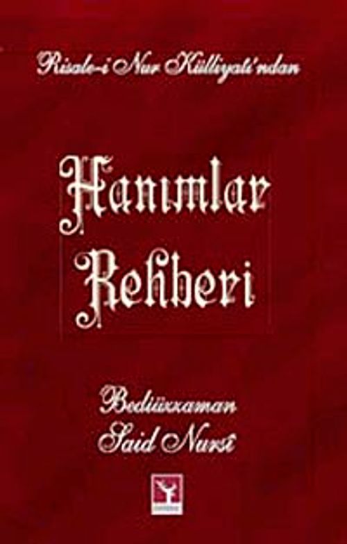 Hanımlar Rehberi küçük boy  (Risale-i Nur Külliyatı'ndan)