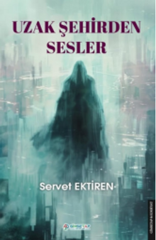 Uzak Şehirden Sesler