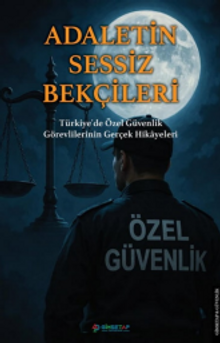 Adaletin Sessiz Bekçileri