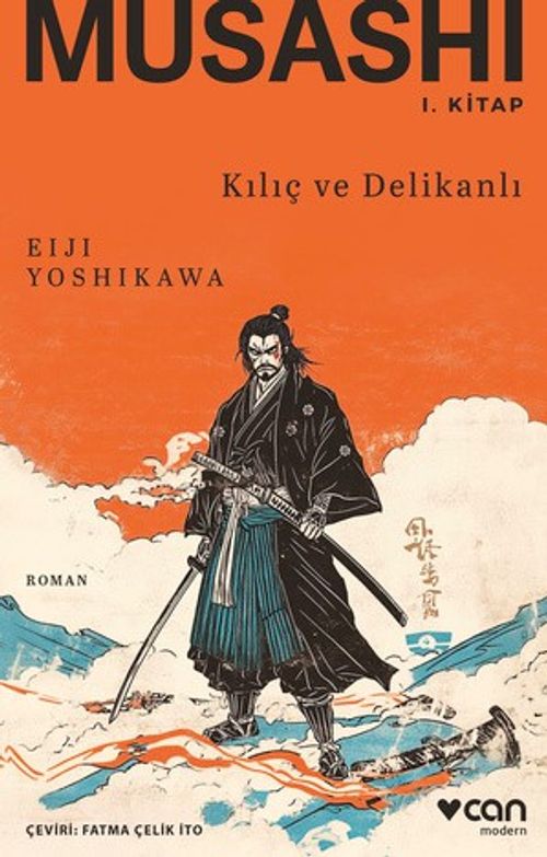 Musashi: I. Kitap: Kılıç ve Delikanlı