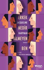 Erkek Nedir Bilmeyen Ben