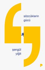 Sözcüklerin Gücü