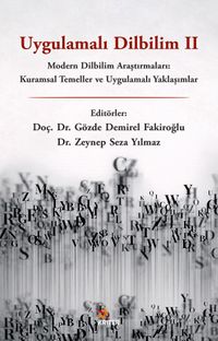 Uygulamalı Dilbilim II & Modern Dilbilim Araştırmaları: Kuramsal Temeller ve Uygulamalı Yaklaşımlar