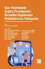 Spor Yönetiminde Çağdaş Paradigmalar: Kuramdan Uygulamaya Disiplinlerarası Yaklaşımlar