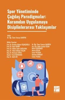 Spor Yönetiminde Çağdaş Paradigmalar: Kuramdan Uygulamaya Disiplinlerarası Yaklaşımlar