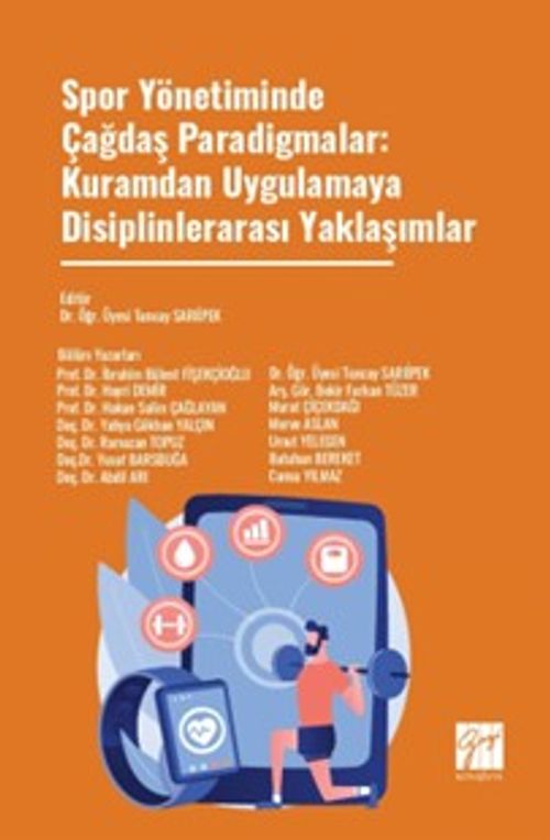 Spor Yönetiminde Çağdaş Paradigmalar: Kuramdan Uygulamaya Disiplinlerarası Yaklaşımlar