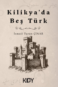 Kilikya'da Beş Türk