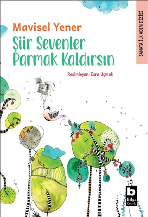 Şiir Sevenler Parmak Kaldırsın / Sanata İlk Adım Dizisi
