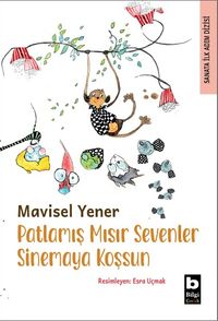 Patlamış Mısır Sevenler Sinemaya Koşsun / Sanata İlk Adım Dizisi