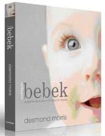 Muhteşem Bebek & Yaşamın İlk İki Yılının Büyüleyici Öyküsü