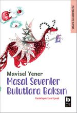 Masal Sevenler Bulutlara Baksın / Sanata İlk Adım Dizisi