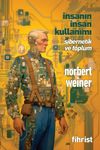 İnsanın İnsan Kullanımı & Sibernetik ve Toplum