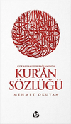&Ccedil;ok Anlamlılık Bağlamında Kur'an S&ouml;zl&uuml;ğ&uuml;