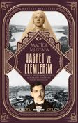Hasret ve Elemlerim / Abdülkadir Efendi'nin Eşi Macide Mustafa'nın Hatıraları