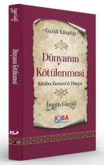 Dünyanın Kötülenmesi (Kitabu Zemmi'd-Dünya)