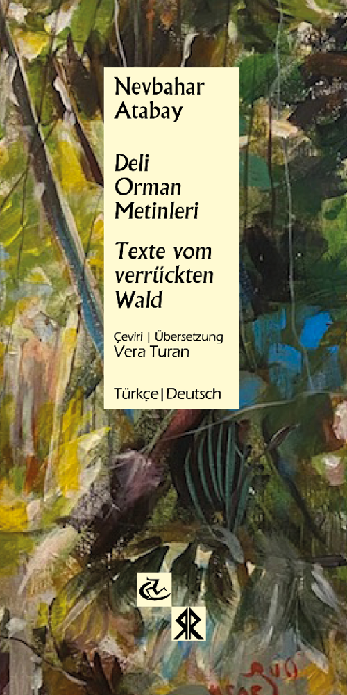 Deli Orman Metinleri / Texte Vom Verrückten Wald