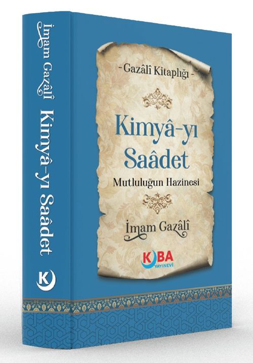 Kimya-yı Saadet & Mutluluğun Hazinesi