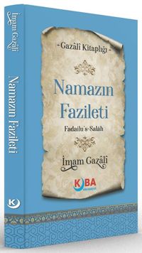 Namazın Fazileti (Fedailu's-Salah)