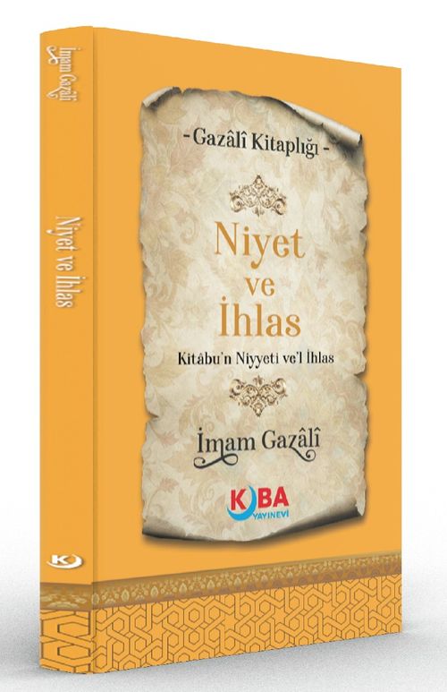 Niyet ve ihlas (Kitabu'n Niyyeti ve'l İhlas)