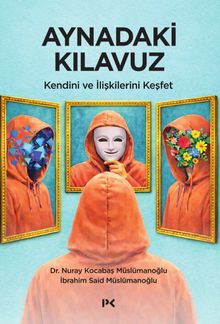 Aynadaki Kılavuz & Kendini ve İlişkilerini Keşfet