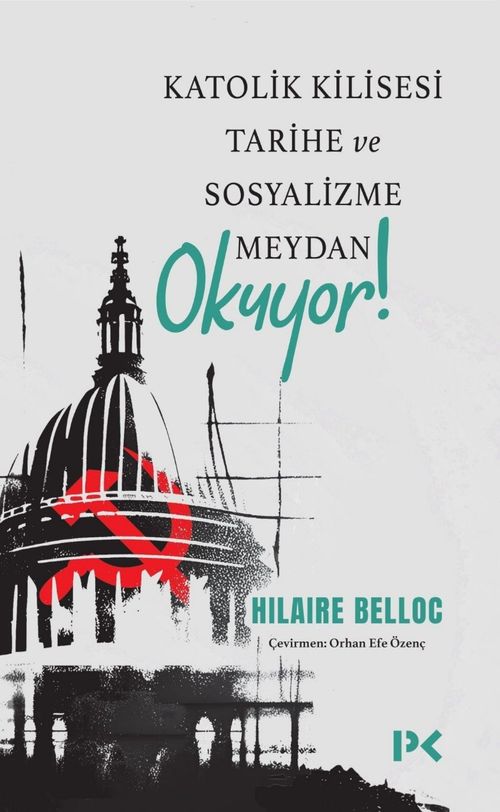 Katolik Kilisesi Tarihe ve Sosyalizme Meydan Okuyor!