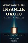 Vicdan Yolcuları 1 / İnsanlık Okulu