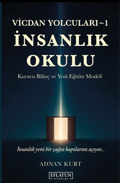 Vicdan Yolcuları 1 / İnsanlık Okulu