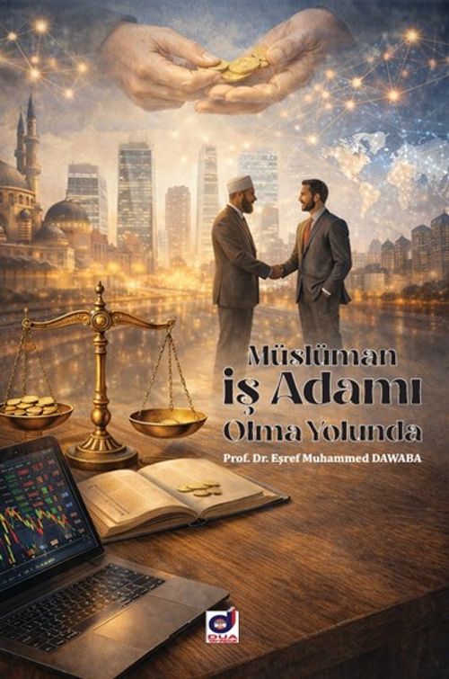 Müslüman İş Adamı Olma Yolunda