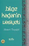 Bilge Kağan'ın Vasiyeti