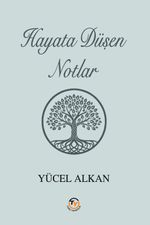 Hayata Düşen Notlar