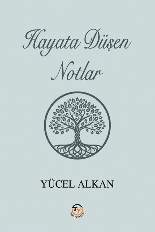 Hayata Düşen Notlar