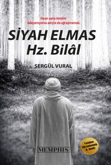 Hz. Bilal & Siyah Elmas