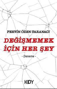 Değişmemek İçin Her Şey