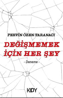 Değişmemek İçin Her Şey