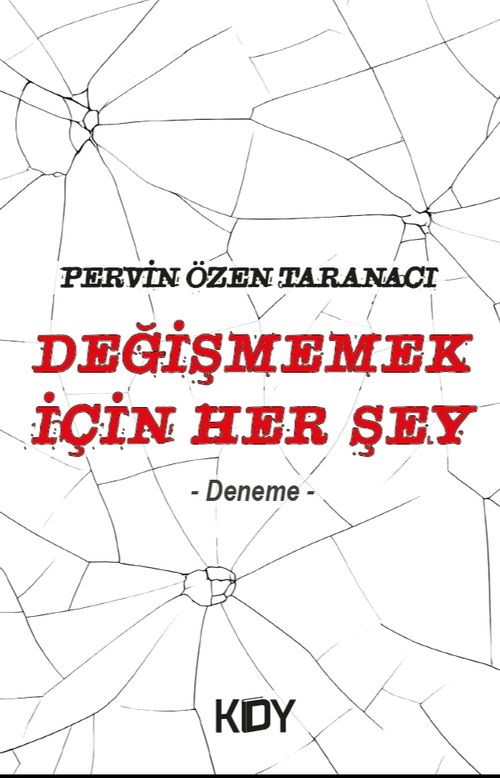 Değişmemek İçin Her Şey