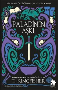 Paladin'in Aşkı / Çeliğin Azizi Serisi 1