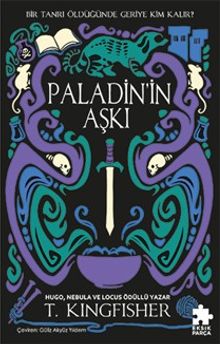 Paladin'in Aşkı / Çeliğin Azizi Serisi 1