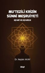 Mu῾tezilî Krizin Sünnî Meşruiyeti
