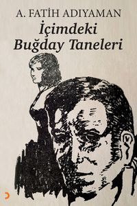 İçimdeki Buğday Taneleri