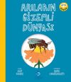 Arıların Gizemli D&uuml;nyası