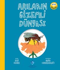 Arıların Gizemli Dünyası
