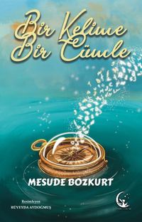 Bir Kelime Bir Cümle