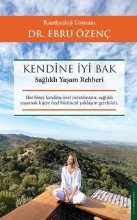 Kendine İyi Bak & Sağlıklı Yaşam Rehberi