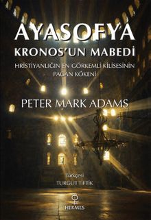 Ayasofya: Kronos'un Mabedi & Kronos'un Mabedi