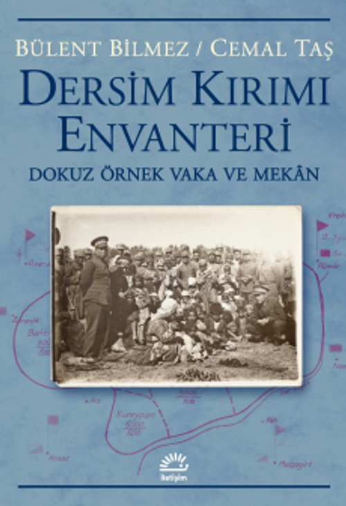 Dersim Kırım Envanteri - Dokuz Örnek Vaka ve Mekan (Cemal Taş